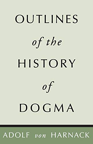 9781579107024: Outlines of the History of Dogma