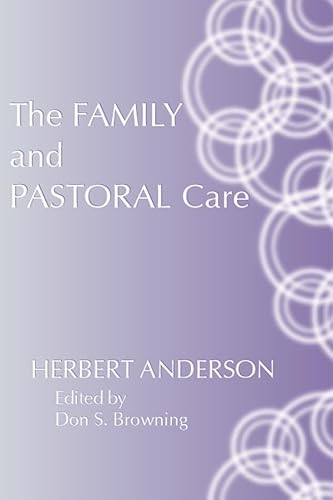 Beispielbild fr The Family and Pastoral Care zum Verkauf von GF Books, Inc.