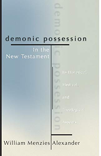 Beispielbild fr Demonic Possession in the New Testament zum Verkauf von Chiron Media