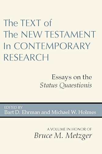 9781579107277: The Text of the New Testament in Contemporary Research: Essays on the Status Quaestionis