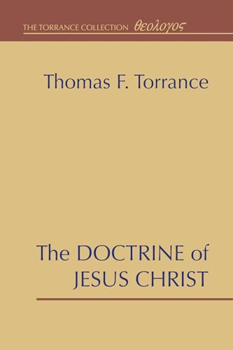Beispielbild fr The Doctrine of Jesus Christ: The Auburn Lectures 1938/39 zum Verkauf von SecondSale