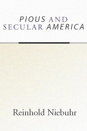 Pious and Secular America (9781579107406) by Niebuhr, Reinhold