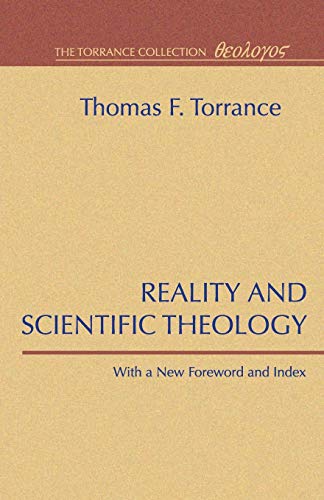 Beispielbild fr Reality and Scientific Theology zum Verkauf von ThriftBooks-Atlanta