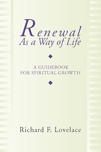 Beispielbild fr Renewal as a Way of Life: A Guidebook for Spiritual Growth zum Verkauf von Goodwill of Colorado