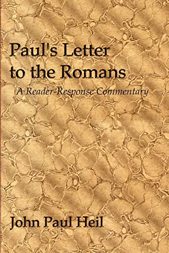 Beispielbild fr Paul's Letter to the Romans: A Reader-Response Commentary zum Verkauf von HPB-Emerald