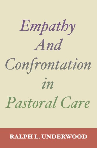 Beispielbild fr Empathy and Confrontation in Pastoral Care (Theology & Pastoral Care) zum Verkauf von Ergodebooks