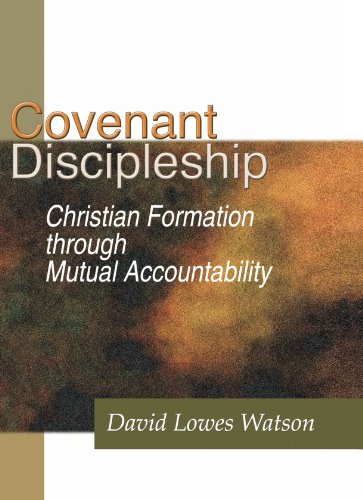 Imagen de archivo de Covenant Discipleship: Christian Formation Through Mutual Accountability a la venta por ThriftBooks-Dallas