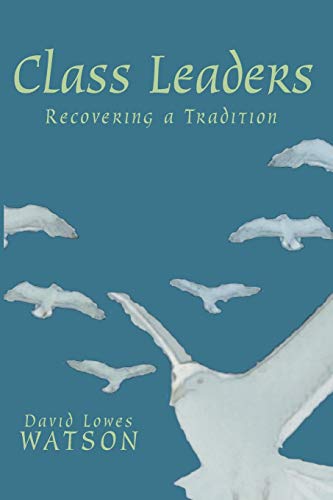 Imagen de archivo de Class Leaders: Recovering a Tradition a la venta por Lakeside Books