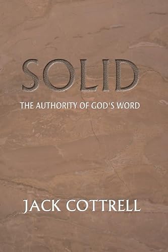 Beispielbild fr Solid : The Authority of God's Word zum Verkauf von Better World Books