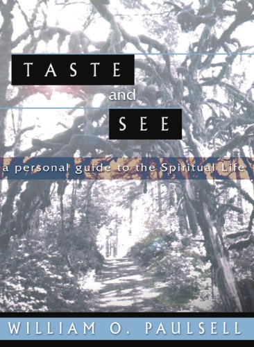 Beispielbild fr Taste and See: A Personal Guide to the Spiritual Life zum Verkauf von Windows Booksellers