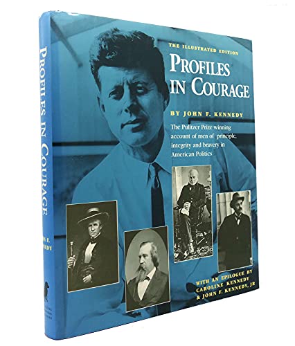 Profiles in Courage: The Illustrated Edition