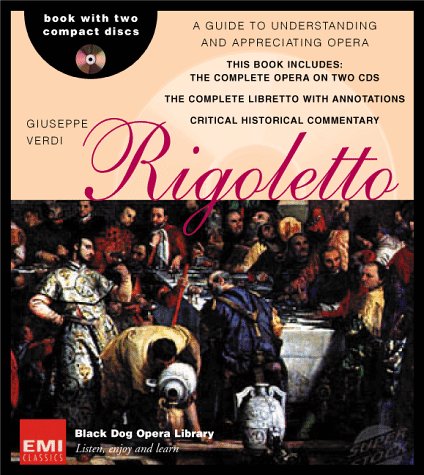 Stock image for "Riggoletto": Giuseppe Verdi (Black Dog Opera Library) for sale by WorldofBooks