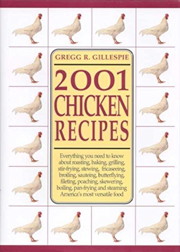 Imagen de archivo de 2001 Chicken Recipes a la venta por ThriftBooks-Atlanta