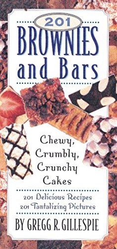 Stock image for 201 Brownies and Bars: Chewy, Crumbly, Crunchy Cakes for sale by Wonder Book