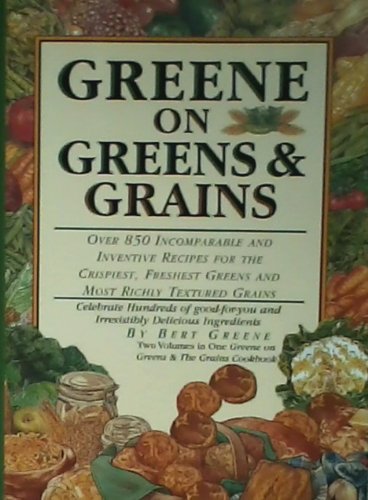 Imagen de archivo de Greene on Greens and Grains a la venta por Books of the Smoky Mountains