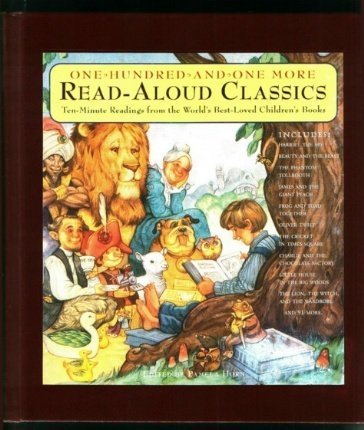 9781579121341: One Hundred and One More Read-Aloud Classics : Ten-Minute Readings from the World's Best-Loved Child by Pamela (Editor) Horn (1996) Hardcover