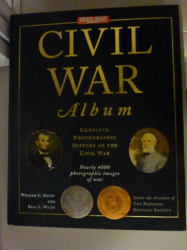 Beispielbild fr Civil War Album Complete Photographic History of the Civil War zum Verkauf von Wonder Book