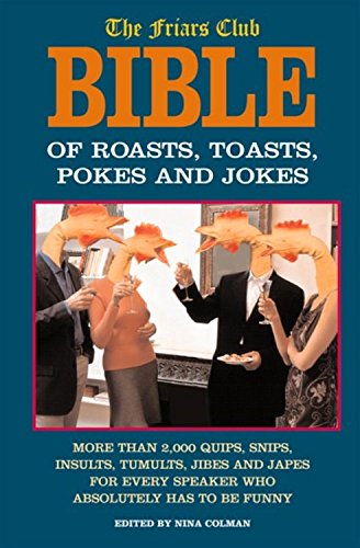9781579121662: The Friar's Club Bible of Roasts, Toasts, Pokes and Jokes