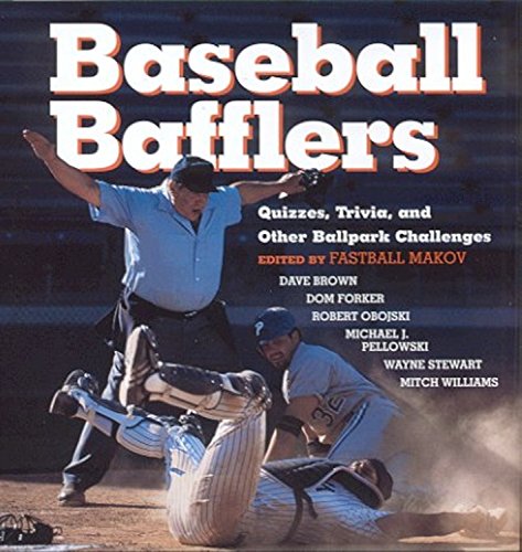 Stock image for Baseball Bafflers : Quizzes, Trivia, and Other Ballpark Challenges for sale by LSQ Books