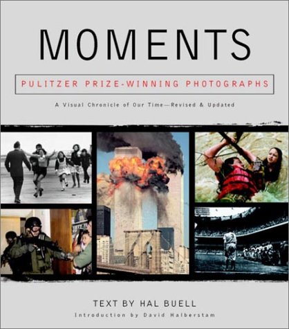 Beispielbild fr Moments: Pulitzer Prize-Winning Photographs: A Visual Chronicle of Our Time zum Verkauf von ThriftBooks-Atlanta