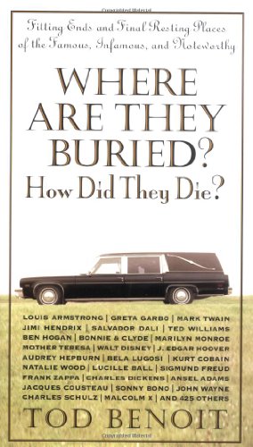Imagen de archivo de Where are They Buried? How Did They Die a Guide for Tomstone Tourists of the South a la venta por Always Superior Books