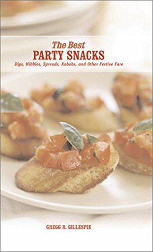 Stock image for Best Party Snacks: Simple Spreads, Nibbles and Other Festive Fare for sale by Wonder Book