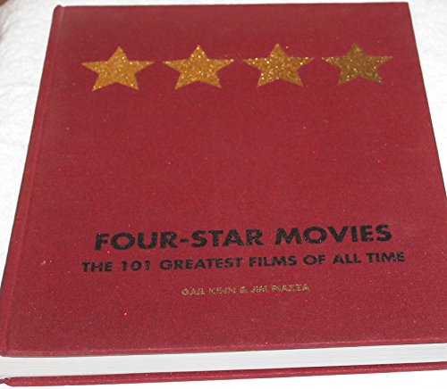 Imagen de archivo de Four-Star Movies : The 101 Greatest Films of All Time a la venta por Better World Books