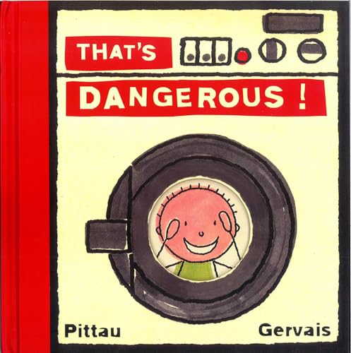 Beispielbild fr That's Dangerous! zum Verkauf von ThriftBooks-Dallas