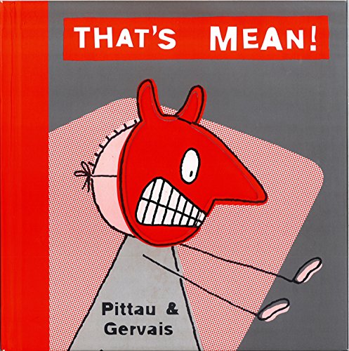 Imagen de archivo de That's Mean! a la venta por Half Price Books Inc.