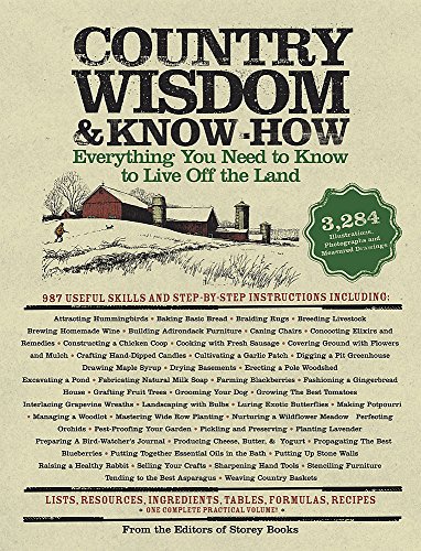 9781579123680: Country Wisdom & Know-How: A Practical Guide to Living off the Land