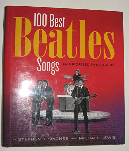 Beispielbild fr Here, There, and Everywhere: The 100 Best Beatles Songs zum Verkauf von Front Cover Books