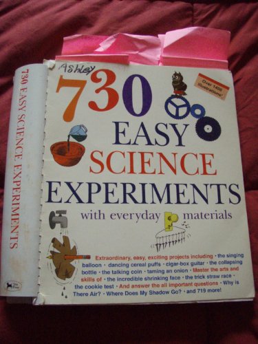 Beispielbild fr 730 Easy Science Experiments with Everyday Materials zum Verkauf von Better World Books