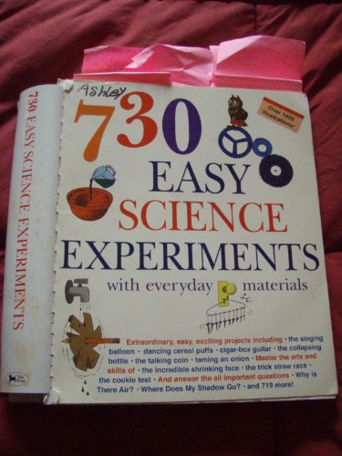 Stock image for 730 Easy Science Experiments with Everyday Materials for sale by SecondSale