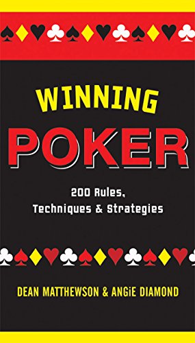 9781579124038: Winning Poker: 200 Rules, Techniques and Strategies