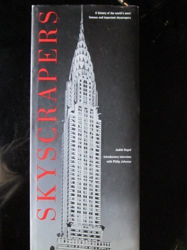 Beispielbild fr Skycrapers: A History of the World's Most Famous and Important Skycrapers zum Verkauf von SecondSale