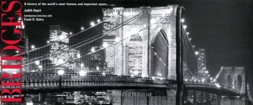 Imagen de archivo de Bridges - A History Of The World's Most Famous And Important Spans a la venta por Half Price Books Inc.