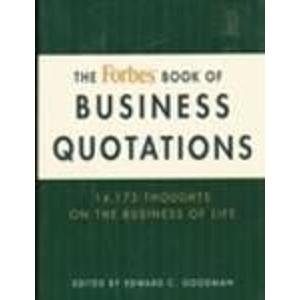 9781579124229: The Forbes Book of Business Quotations: 14