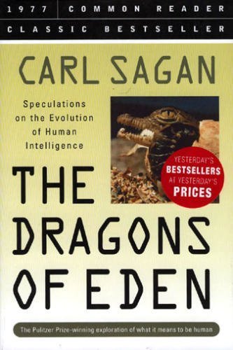 9781579124311: Dragons of Eden: Speculations on the Evolution of Human Intelligence