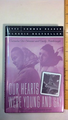 9781579124366: Our Hearts Were Young And Gay: An Unforgettable Comic Chronicle of Innocents Abroad in the 1920s