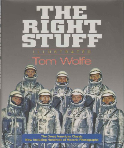 Imagen de archivo de The Right Stuff: Illustrated a la venta por Irish Booksellers