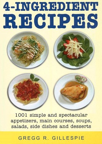 Imagen de archivo de 4-Ingredient Recipes a la venta por ZBK Books