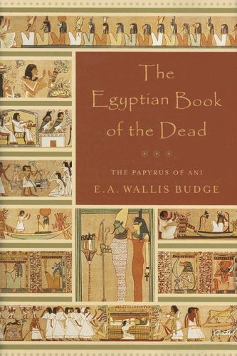 Beispielbild fr Egyptian Book of the Dead: The Papyrus of Ani zum Verkauf von Front Cover Books