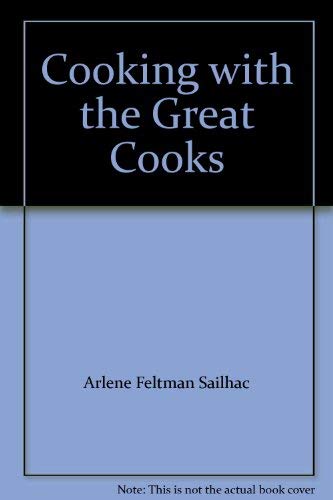 Stock image for Cooking with the Great Cooks for sale by Better World Books
