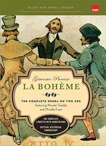 9781579125097: La Boheme (Book and CD's): The Complete Opera on Two CDs featuring Nicolai Gedda and Mirella Freni (Black Dog Opera Library)