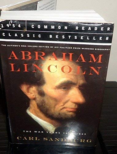 Abraham Lincoln: The War Years 1861 - 1865 (9781579125400) by Sandburg, Carl