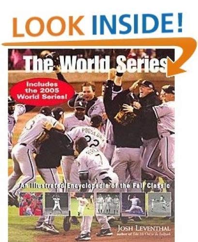 Beispielbild fr The World Series : An Illustrated Encyclopedia of the Fall Classic zum Verkauf von Better World Books