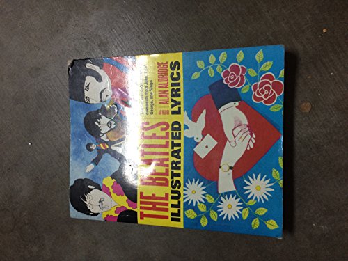 Beispielbild fr The Beatles Illustrated Lyrics zum Verkauf von Ergodebooks