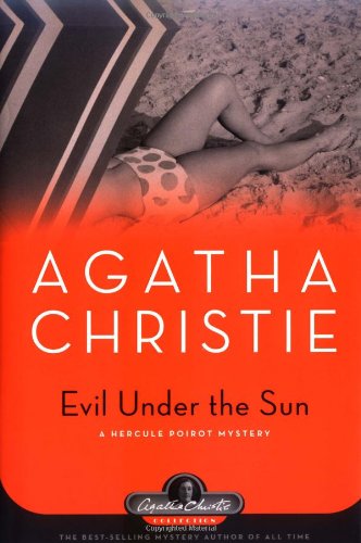 Stock image for Evil Under the Sun: A Hercule Poirot Mystery (Agatha Christie Collection) for sale by Ergodebooks
