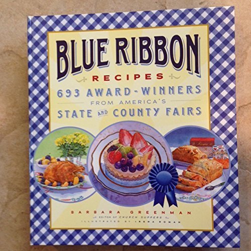 Stock image for Blue Ribbon Recipes for sale by ThriftBooks-Dallas