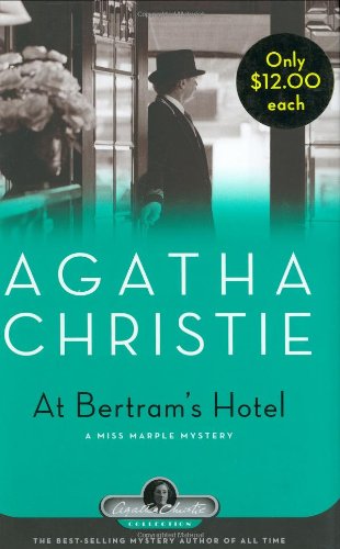 Stock image for At Bertram's Hotel: A Miss Marple Mystery (Miss Marple Mysteries) for sale by HPB Inc.